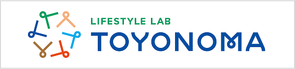 LIFESTYLE LAB TOYONOMA